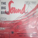 Ralph Marterie And His Orchestra, Quincy Jones And His Orchestra - The Big Band Sound  (7", EP)