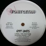 Off Limits - I Feel The Rhythm (12")