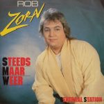 Rob Zorn - Steeds Maar Weer (7")