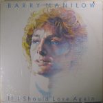Barry Manilow - If I Should Love Again (LP, Album)
