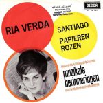 Ria Verda - Santiago / Papieren Rozen  (7", Single, Mono)