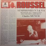 Albert Roussel, Orchestre Des Concerts Lamoureux, Charles Munch - Symphonies N° 3 & N° 4 (LP, RE)