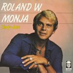 Roland W. - Monja (7", Single, RE, Blu)