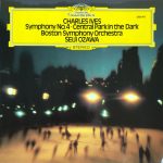 Charles Ives - Boston Symphony Orchestra, Seiji Ozawa - Symphony No.4 - Central Park In The Dark (LP, Album)