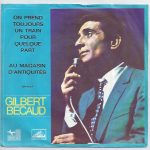 Gilbert Bécaud - On Prend Toujours Un Train Pour Quelque Part (7", Promo)