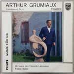 Arthur Grumiaux, Orchestre Des Concerts Lamoureux - Franco Gallini - Violinkonzert Nr. 4 (Paganini) (10")