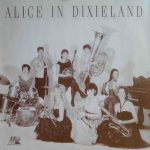 Alice In Dixieland - Alice In Dixieland (LP, Album)