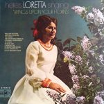Loretta Lynn - Here's Loretta Singing "Wings Upon Your Horns" (LP, Album)