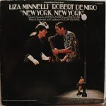 Liza Minnelli, Robert De Niro - New York, New York (Original Motion Picture Score) (2xLP, Album, RE, Gat)
