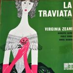 Giuseppe Verdi, Virginia Zeani, Giuseppe Savio, Paolo Gorin, Gerda Becker - La Traviata (LP, Album, Comp)