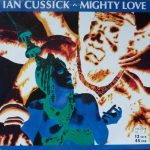 Ian Cussick - Mighty Love (12", Maxi)