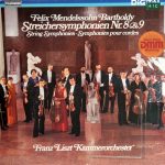 Felix Mendelssohn-Bartholdy - János Rolla, Liszt Ferenc Chamber Orchestra - Streichersymphonien Nr. 8 & 9 - String Symphonies - Symphonies Pour Cordes (LP)