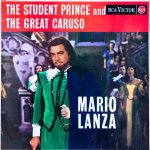 Mario Lanza - The Student Prince And The Great Caruso (LP, Album, Comp, Mono)