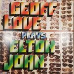 Geoff Love & His Orchestra - Geoff Love Plays Elton John (LP, Album)
