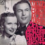 Marta Eggerth, Jan Kiepura - Ich Sing Mein Lied Heut Nur Für Dich (LP, Album, Comp)