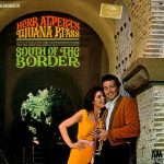 Herb Alpert & The Tijuana Brass - South Of The Border (LP, Album, RE)