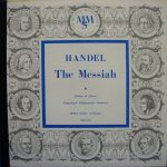 Georg Friedrich Händel , Soloists and  Chorus Of The "Händel Society", London, Nederlands Philharmonisch Orkest, Walter Goehr - The Messiah (2xLP, Mono, Gat)