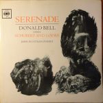 Donald Bell  Sings Franz Schubert  And Carl Loewe, John Wustman - Serenade  (LP, Album)