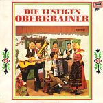 Die Lustigen Oberkrainer - Die Lustigen Oberkrainer (LP, Album)