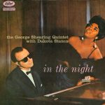 The George Shearing Quintet With Dakota Staton - In The Night (LP, Album, RE)