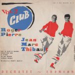 Roger Pierre Et Jean-Marc Thibault, Orchestre Roby Davis* - Club Vol. 2 (10", Album)