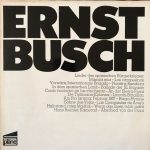 Ernst Busch - Ernst Busch 2 (Lieder Des Spanischen Bürgerkrieges) (LP, Album)