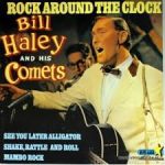 Bill Haley And His Comets - Rock Around The Clock (LP, Comp, RE)