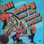 Bill Haley And His Comets - Rockin' (LP, Comp, Sil)
