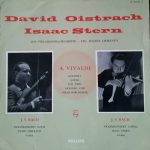 David Oistrach, Isaac Stern, Antonio Vivaldi / Johann Sebastian Bach, The Philadelphia Orchestra – Ltg. Eugene Ormandy - Konzert A-moll Für Zwei Violinen Und Streichorchester / Violinkonzert E-Dur, Violinkonzert A-Moll (LP)