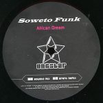 Soweto Funk - African Dream (12")