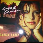 Goya & Carmina - Bahia Lady (LP)