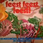 Koor & Orkest De Stamgasten - Feest Feest Feest (LP, Album)