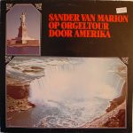 Sander van Marion - Op Orgeltour Door Amerika (LP, Album)