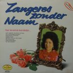 Zangeres Zonder Naam - Haar Beroemde Levensliedjes... (LP, Comp, Mono)