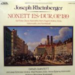 Josef Rheinberger - Danzi Kwintet, Jaap Schröder, Wiel Peeters, Anner Bylsma, Anthony Woodrow - Nonett Es-Dur, Op. 139 (LP)