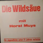 Die Wildsäue Mit Horst Muys - Die Wildsäue (LP)