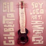 Gilberto Gil - Soy Loco Por Ti America (LP, Album)