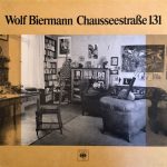 Wolf Biermann - Chausseestraße 131 (LP, Album, RE)