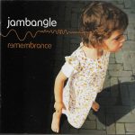 Jambangle - Remembrance (CD, Album)