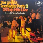 Chor und Orchester Ray Gordon - Die Große Teenager Party  2 - 28 Top Hits Live  (LP)
