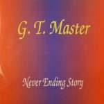 G.T. Master - Never Ending Story (12")