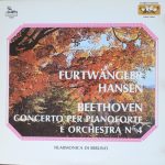 Beethoven*, Conrad Hansen, Wilhelm Furtwängler, Orchestra Filarmonica Di Berlino* - Concerto E Pianoforte E Orchestra N° 4 (LP)