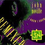 John Noville - I Know I Know (Remixed) (12")