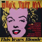 This Year's Blonde - Who's That Mix (12", Maxi)