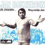 Jan Boezeroen - Ze Zeggen... (7", Single, Bla)