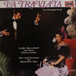 Giuseppe Verdi, Corul Operei Române Und Orchestra Operei Române - La Traviata (LP)