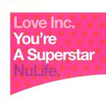 Love Inc - You're A Superstar (CD, Single)