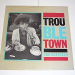The Daintees - Trouble Town (12", Single)