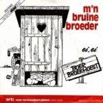 Boer Broekhoest - M'n Bruine Broeder (7", Single)