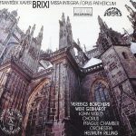 František Xaver Brixi - Verebics*, Borchers*, Weir*, Gebhardt*, Kühn Mixed Chorus*, Prague Chamber Orchestra, Helmuth Rilling - Missa Integra / Opus Patheticum (CD)